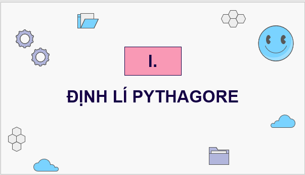 Giáo án điện tử Toán 8 Bài 1: Định lí Pythagore | PPT Toán 8 Cánh diều
