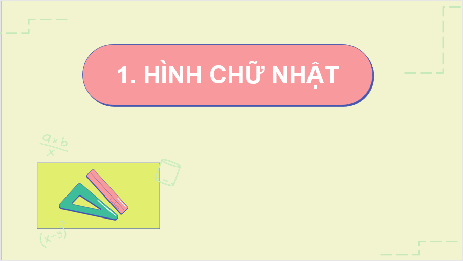 Giáo án điện tử Toán 8 Bài 13: Hình chữ nhật | PPT Toán 8 Kết nối tri thức