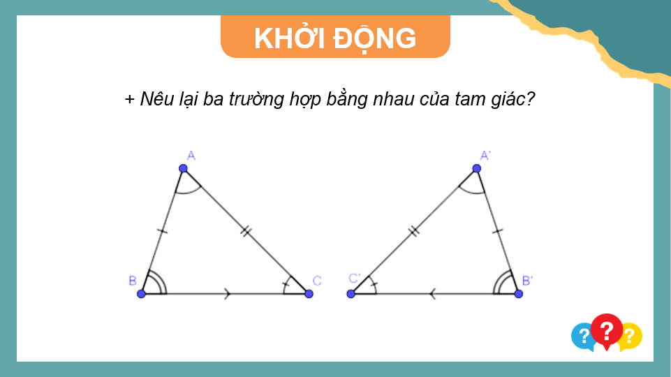 Giáo án điện tử Toán 8 Chân trời sáng tạo Bài 2: Các trường hợp đồng dạng của hai tam giác | PPT Toán 8