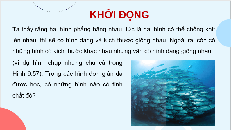 Giáo án điện tử Toán 8 Bài 37: Hình đồng dạng | PPT Toán 8 Kết nối tri thức