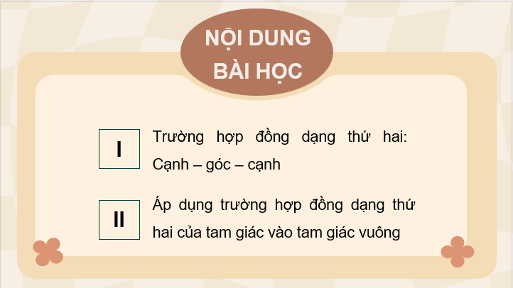 Giáo án điện tử Toán 8 Cánh diều Bài 7: Trường hợp đồng dạng thứ hai của tam giác | PPT Toán 8