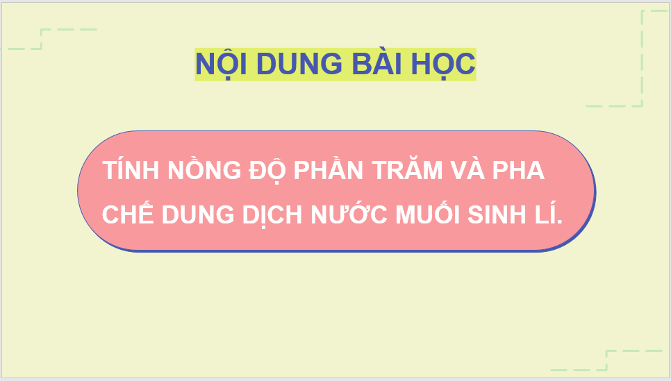 Giáo án điện tử Toán 8 Chân trời sáng tạo Hoạt động 5: Dùng phương trình bậc nhất để tính nồng độ phần trăm của dung dịch. Thực hành pha chế dung dịch nước muối sinh lí | PPT Toán 8