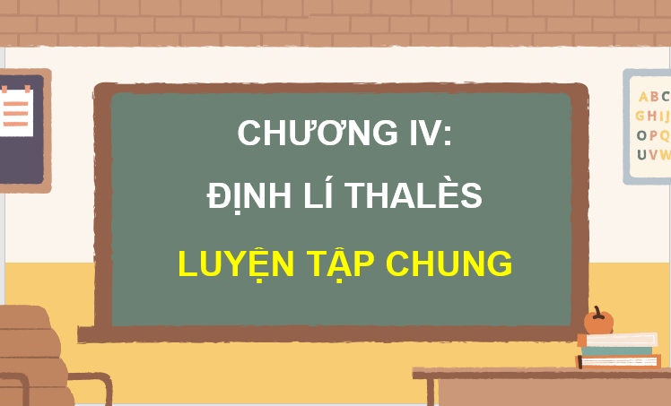 Giáo án điện tử Toán 8 Luyện tập chung (trang 87) | PPT Toán 8 Kết nối tri thức