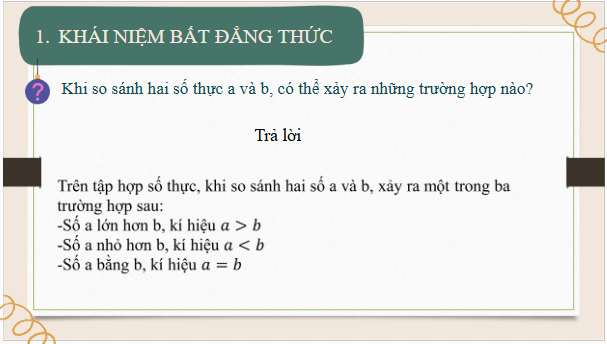 Giáo án điện tử Toán 9 Chân trời Bài 1: Bất đẳng thức | PPT Toán 9 Chân trời sáng tạo