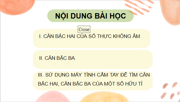 Giáo án điện tử Toán 9 Cánh diều Bài 1: Căn bậc hai và căn bậc ba của số thực | PPT Toán 9