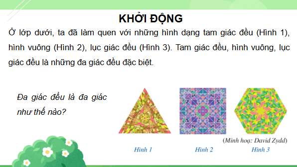 Giáo án điện tử Toán 9 Cánh diều Bài 1: Đa giác đều. Hình đa giác đều trong thực tiễn | PPT Toán 9