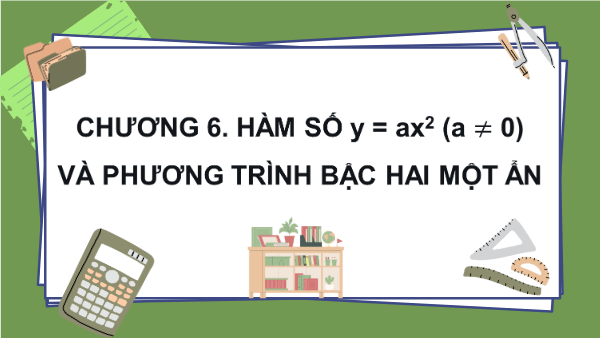 Giáo án điện tử Toán 9 Chân trời Bài 1: Hàm số và đồ thị của hàm số y = ax^2 (a khác 0) | PPT Toán 9 Chân trời sáng tạo