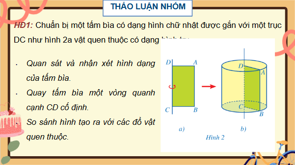 Giáo án điện tử Toán 9 Cánh diều Bài 1: Hình trụ | PPT Toán 9