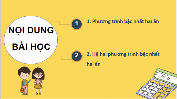 Giáo án điện tử Toán 9 Kết nối Bài 1: Khái niệm phương trình và hệ hai phương trình bậc nhất hai ẩn | PPT Toán 9 Kết nối tri thức