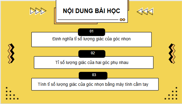 Giáo án điện tử Toán 9 Chân trời Bài 1: Tỉ số lượng giác của góc nhọn | PPT Toán 9 Chân trời sáng tạo