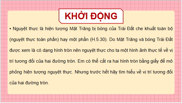 Giáo án điện tử Toán 9 Kết nối Bài 17: Vị trí tương đối của hai đường tròn | PPT Toán 9 Kết nối tri thức