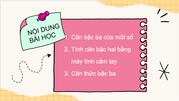 Giáo án điện tử Toán 9 Chân trời Bài 2: Căn bậc ba | PPT Toán 9 Chân trời sáng tạo