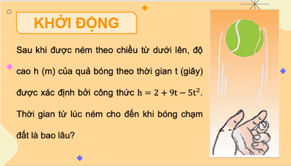 Giáo án điện tử Toán 9 Chân trời Bài 2: Phương trình bậc hai một ẩn | PPT Toán 9 Chân trời sáng tạo