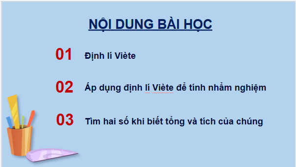 Giáo án điện tử Toán 9 Kết nối Bài 20: Định lí Viète và ứng dụng | PPT Toán 9 Kết nối tri thức