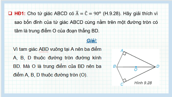 Giáo án điện tử Toán 9 Kết nối Bài 29: Tứ giác nội tiếp | PPT Toán 9 Kết nối tri thức