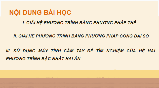 Giáo án điện tử Toán 9 Cánh diều Bài 3: Giải hệ hai phương trình bậc nhất hai ẩn | PPT Toán 9