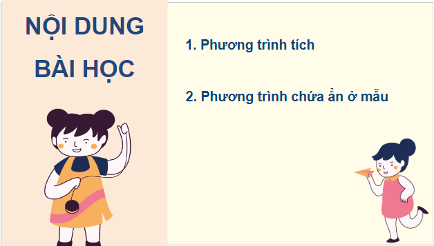 Giáo án điện tử Toán 9 Kết nối Bài 4: Phương trình quy về phương trình bậc nhất một ẩn | PPT Toán 9 Kết nối tri thức