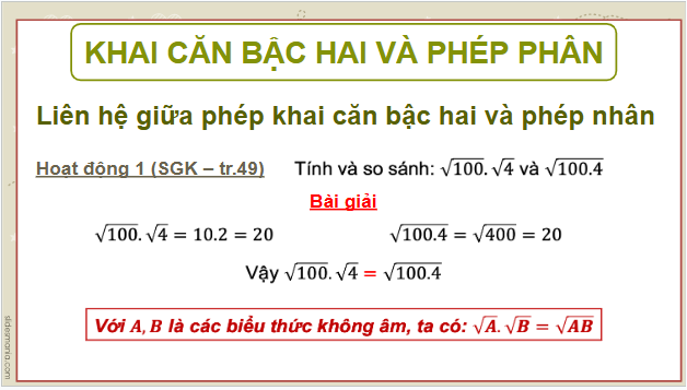 Giáo án điện tử Toán 9 Kết nối Bài 8: Khai căn bậc hai với phép nhân và phép chia | PPT Toán 9 Kết nối tri thức