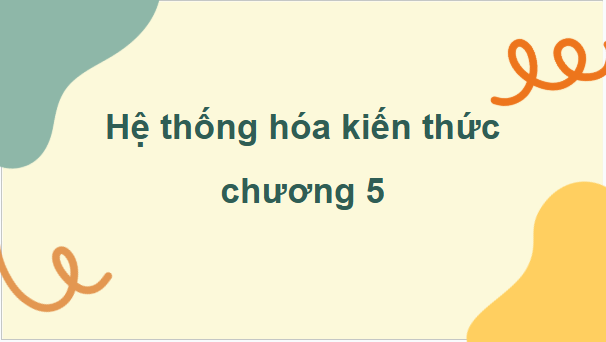 Giáo án điện tử Toán 9 Chân trời Bài tập cuối chương 5 | PPT Toán 9 Chân trời sáng tạo