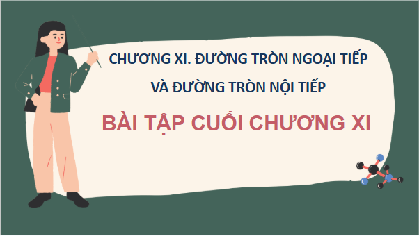 Giáo án điện tử Toán 9 Kết nối Bài tập cuối chương 9 | PPT Toán 9 Kết nối tri thức