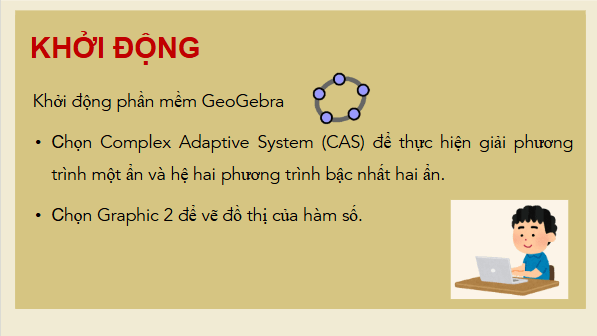 Giáo án điện tử Toán 9 Kết nối Giải phương trình, hệ phương trình và vẽ đồ thị hàm số với phần mềm GeoGebra | PPT Toán 9 Kết nối tri thức