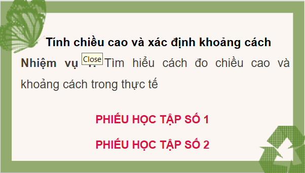 Giáo án điện tử Toán 9 Kết nối Tính chiều cao và xác định khoảng cách | PPT Toán 9 Kết nối tri thức