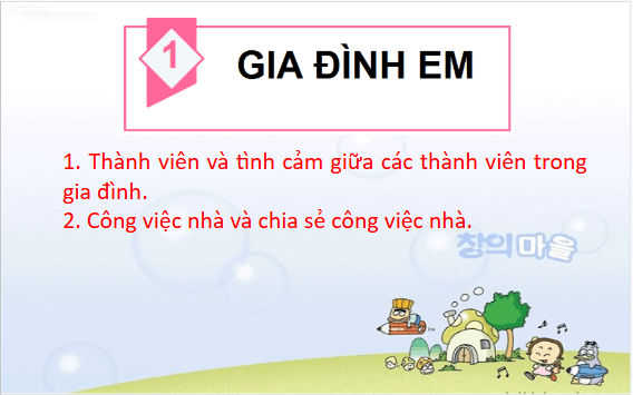 Giáo án điện tử TNXH lớp 1 Cánh diều Bài 1: Gia đình em | PPT Tự nhiên và xã hội lớp 1