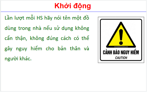 Giáo án điện tử TNXH lớp 1 Cánh diều Bài 3: An toàn khi ở nhà | PPT Tự nhiên và xã hội lớp 1