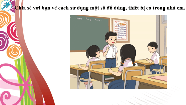 Giáo án điện tử TNXH lớp 1 Chân trời sáng tạo Bài 4: Đồ dùng trong nhà | PPT Tự nhiên và xã hội lớp 1