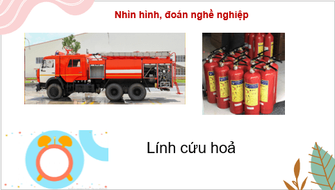 Giáo án điện tử TNXH lớp 2 Kết nối tri thức Bài 2: Nghề nghiệp của người lớn trong gia đình | PPT Tự nhiên và xã hội lớp 2