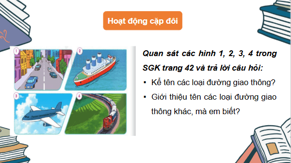 Giáo án điện tử TNXH lớp 2 Cánh diều Bài 8: Đường và phương tiện giao thông | PPT Tự nhiên và xã hội lớp 2
