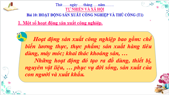 Giáo án điện tử TNXH lớp 3 Cánh diều Bài 10: Hoạt động sản xuất công nghiệp và thủ công nghiệp | PPT Tự nhiên và xã hội lớp 3
