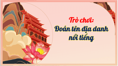 Giáo án điện tử TNXH lớp 3 Kết nối tri thức Bài 11: Di tích lịch sử - văn hóa và cảnh quan thiên nhiên | PPT Tự nhiên và xã hội lớp 3