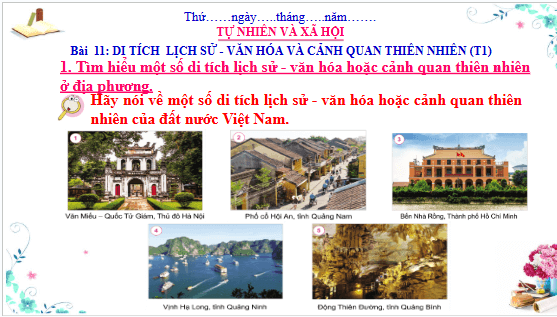 Giáo án điện tử TNXH lớp 3 Cánh diều Bài 11: Di tích lịch sử - văn hóa và cảnh quan thiên thiên | PPT Tự nhiên và xã hội lớp 3