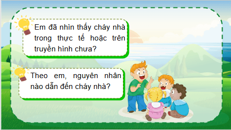 Giáo án điện tử TNXH lớp 3 Kết nối tri thức Bài 2: Phòng tránh hỏa hoạn khi ở nhà | PPT Tự nhiên và xã hội lớp 3