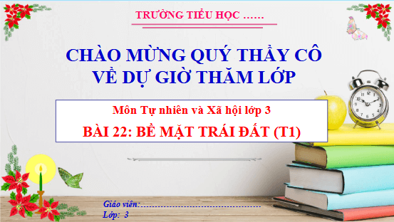 Giáo án điện tử TNXH lớp 3 Cánh diều Bài 22: Bề mặt trái đất | PPT Tự nhiên và xã hội lớp 3