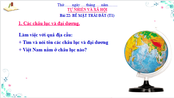 Giáo án điện tử TNXH lớp 3 Cánh diều Bài 22: Bề mặt trái đất | PPT Tự nhiên và xã hội lớp 3