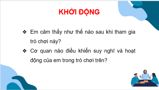 Giáo án điện tử TNXH lớp 3 Chân trời sáng tạo Bài 22: Cơ quan thần kinh | PPT Tự nhiên và xã hội lớp 3