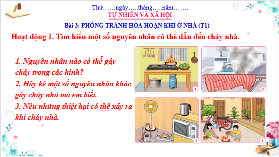 Giáo án điện tử TNXH lớp 3 Cánh diều Bài 3: Phòng tránh hỏa hoạn khi ở nhà | PPT Tự nhiên và xã hội lớp 3