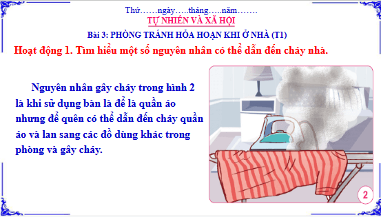 Giáo án điện tử TNXH lớp 3 Cánh diều Bài 3: Phòng tránh hỏa hoạn khi ở nhà | PPT Tự nhiên và xã hội lớp 3