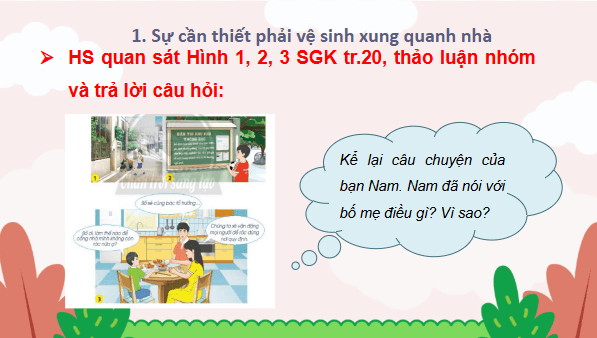 Giáo án điện tử TNXH lớp 3 Chân trời sáng tạo Bài 4: Giữ vệ sinh xung quanh nhà | PPT Tự nhiên và xã hội lớp 3