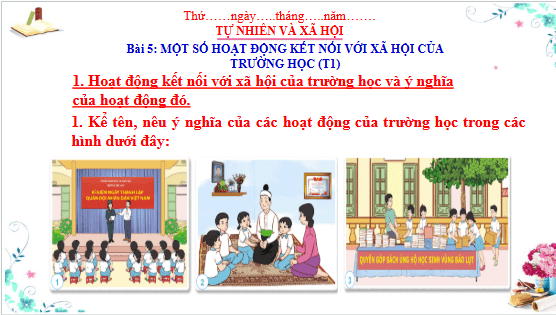 Giáo án điện tử TNXH lớp 3 Cánh diều Bài 5: Một số hoạt động kết nối với xã hội của trường học | PPT Tự nhiên và xã hội lớp 3