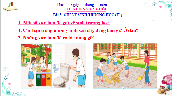 Giáo án điện tử TNXH lớp 3 Cánh diều Bài 8: Giữ vệ sinh trường học | PPT Tự nhiên và xã hội lớp 3