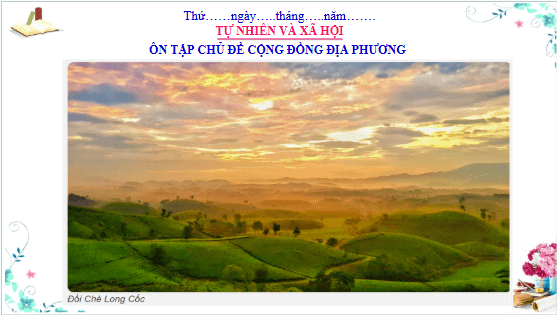 Giáo án điện tử TNXH lớp 3 Cánh diều Ôn tập: Chủ đề cộng đồng địa phương | PPT Tự nhiên và xã hội lớp 3