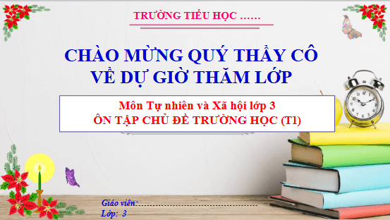Giáo án điện tử TNXH lớp 3 Cánh diều Ôn tập: Chủ đề trường học | PPT Tự nhiên và xã hội lớp 3