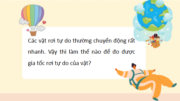 Giáo án điện tử Vật Lí 10 Kết nối tri thức Bài 11: Thực hành: Đo gia tốc rơi tự do | PPT Vật Lí 10