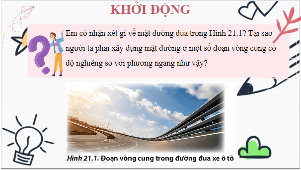 Giáo án điện tử Vật Lí 10 Chân trời sáng tạo Bài 21: Động lực học của chuyển động tròn. Lực hướng tâm | PPT Vật Lí 10