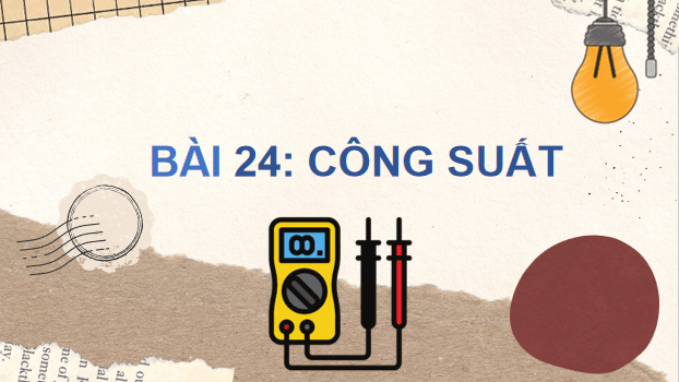 Giáo án điện tử Vật Lí 10 Kết nối tri thức Bài 24: Công suất | PPT Vật Lí 10
