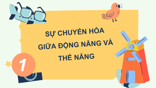 Giáo án điện tử Vật Lí 10 Kết nối tri thức Bài 26: Cơ năng và định luật bảo toàn cơ năng | PPT Vật Lí 10