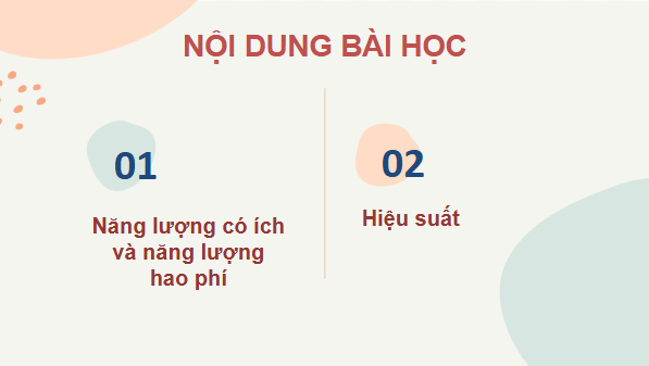 Giáo án điện tử Vật Lí 10 Kết nối tri thức Bài 27: Hiệu suất | PPT Vật Lí 10